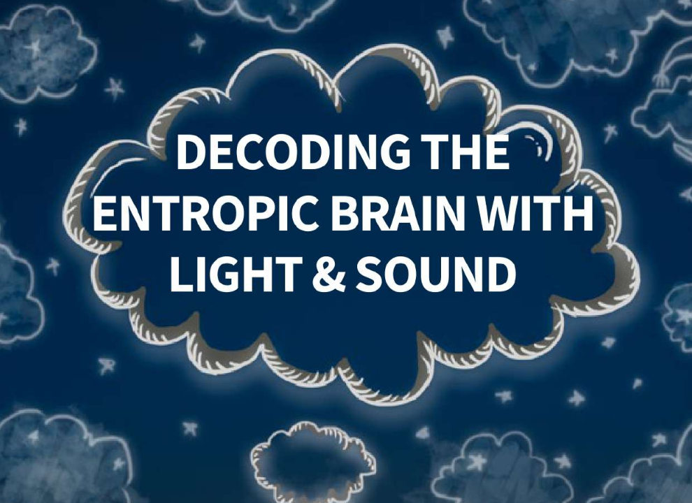 Decoding the Entropic Brain with Light & Sound
